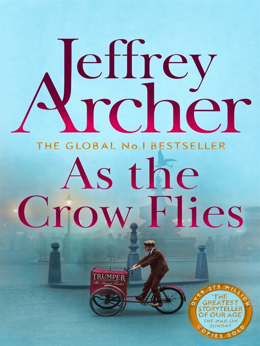 Title details for As the Crow Flies by Jeffrey Archer - Wait list